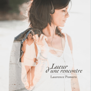 Lueur d'une rencontre - Laurence