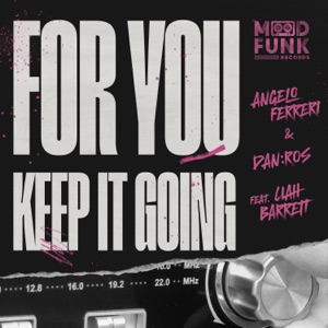 For You 'Keep It Going' - Single