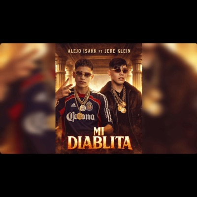 Mi diablita (feat. jere kleinnn & alejo issak) - Single