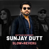 Sanjay Dutt Slow+Reverb - Single - Raftaar Choudhary