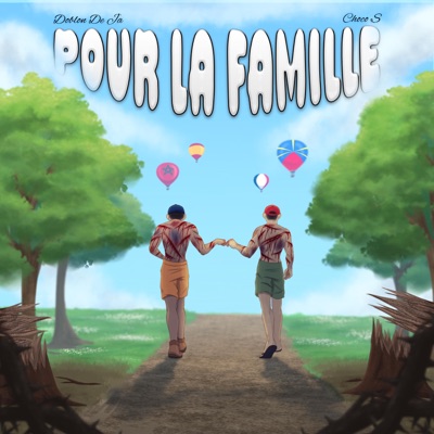 Pour la famille (feat. Choco S) - Single