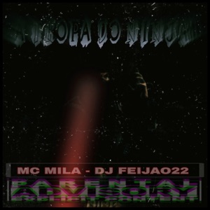 A Tropa do Ninja (feat. MC Mila)