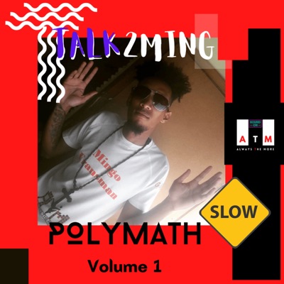 TALK2MING - Volume 1 (SLOWED DOWN) - EP