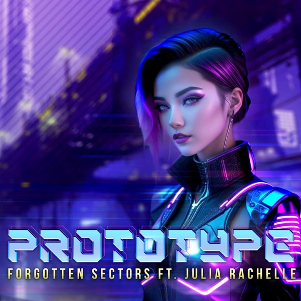 Prototype (feat. Julia Rachelle)