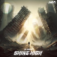 SHINE HIGH - Single - Lil Reece