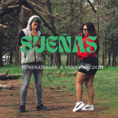 SUEÑAS (feat. VENNY MACDOM) - Single
