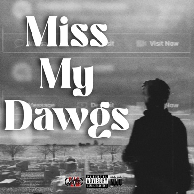 Miss My Dawgs - Single