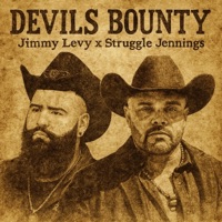Devils Bounty - Single - Jimmy Levy & Struggle Jennings