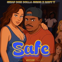 Safe (feat. SavyT) - Single - Gwap Don Dolla Signs