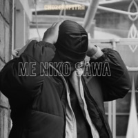Me Niko Sawa - Single - CHozenAfitra