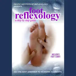 Foot Reflexology: A Step by Step Guide (Unabridged)