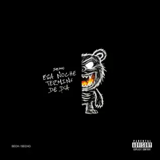 Sech – ESA NOCHE TERMINÓ DE DÍA (2025)