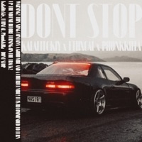 DONT STOP - Single - kalafitckiy, ETHXCAL & PhonkKilla