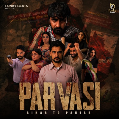 PARVASI Bihar to Punjab - Single