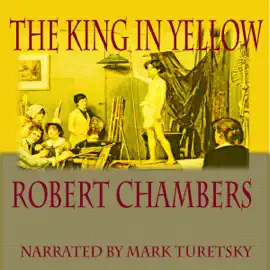 The King in Yellow (Unabridged)