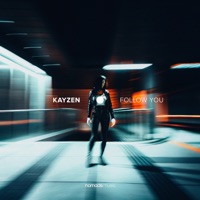 Follow You - Single - KayZen