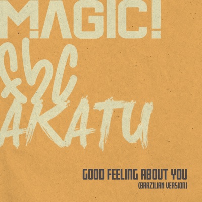 Good Feeling About You (Brazilian Version) - Single