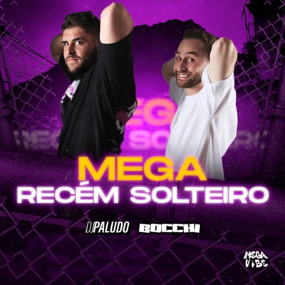 Mega Recém Solteiro - Single