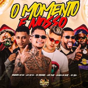 O Momento é Nosso (feat. Lipe Play & MC Saci)