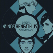 Minds Beneath Us (Original Soundtrack)