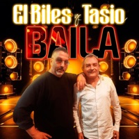 Baila (feat. Tasio) - Single - El Biles