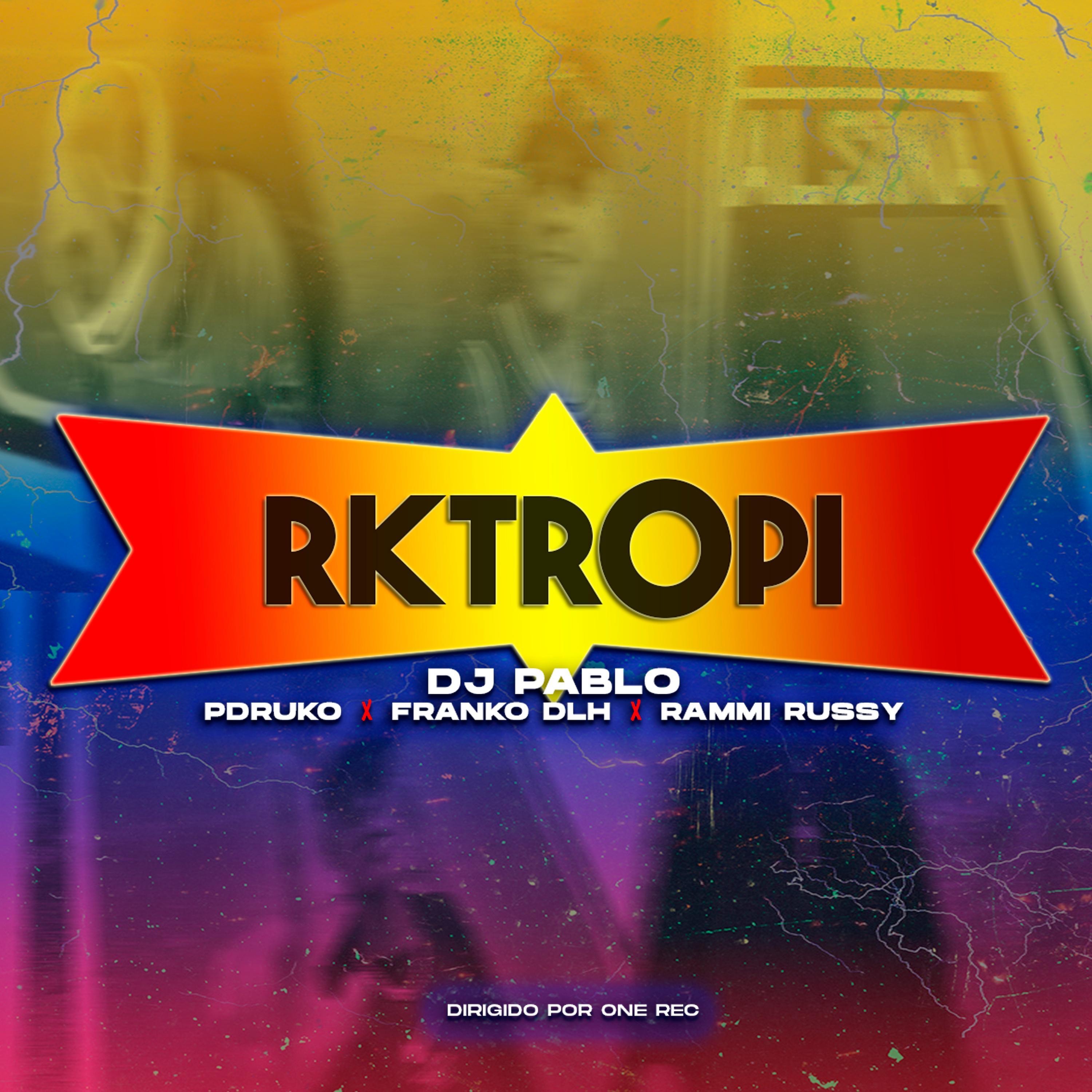 RKTropi (feat. Franko DLH, Pdruko & Rammi Russy) - Single