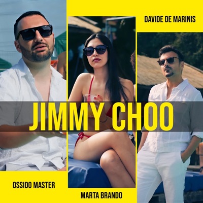 Jimmy Choo (feat. Davide De Marinis & Marta Brando) - Single