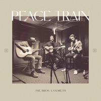 Peace Train (feat. Murray Pulver) - Single - The Bros. Landreth