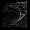 Twisted Fate - Single