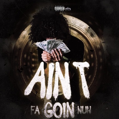 Aint going fa Nun - EP