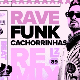 CACHORRINHOS Rave Funk Leozinn No Beat