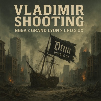Vladimir Shooting (feat. Ngga, Lhd & Ox') - Single