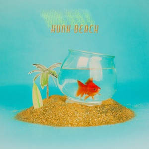 Hunk Beach / I Wanna Be Good - Single
