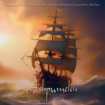 Ashpumelele (feat. CDQ, Gee Skillz, Senarita, Babygirlmint, Egoslimflow & Mr pilato) - Single