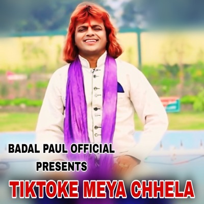 TIKTOKE MEYA CHHELA - Single