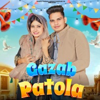 Gajab Patola (feat. Lokesh Prajapati & Poonam Prajapati) - Single - Kapil Yadav Hoshiarpuriya