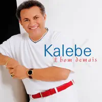 Deus Tremendo — Kalebe