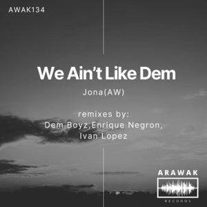 We Ain't Like Dem - EP