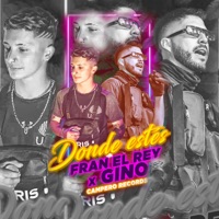 Donde Estes - Single - GINO & Fran El Rey