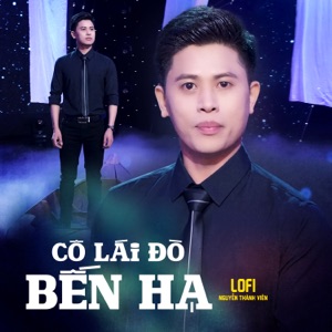 Cô Lái Đò Bến Hạ (Lofi Mix)
