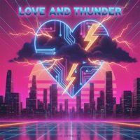 Love and Thunder - Single - The Hyphenate