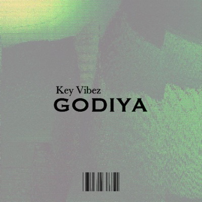 Godiya (feat. Key Vibez) - Single
