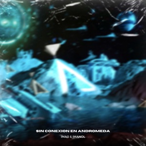 Sin Conexión en Andromeda - EP