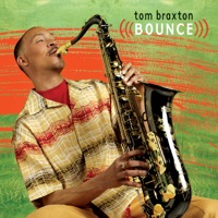 Bounce - Tom Braxton