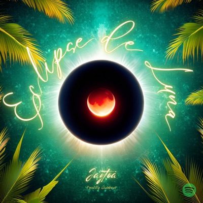 Eclipse de Luna (prod.by Gianbeat) - Single