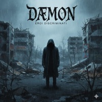 Eroi Discriminati - Single - Daemon