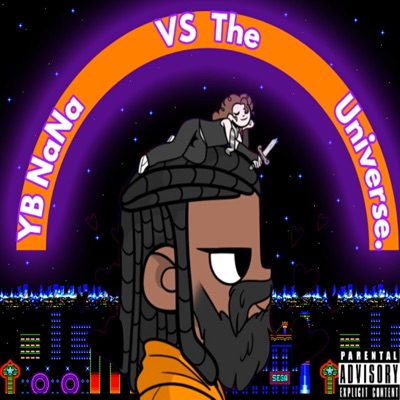 YB NaNa Vs the Universe