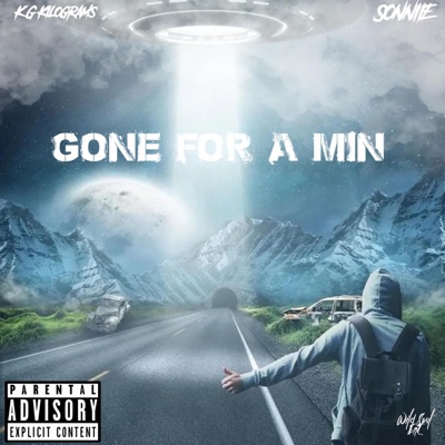 Gone For A Min (feat. Sonniie) - Single