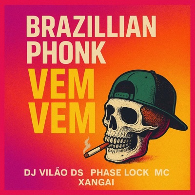 Brazillian Phonk Vem Vem - Single