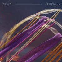 Dawned - Single - Kiyán